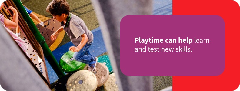 Playtime can help learn and test new skills