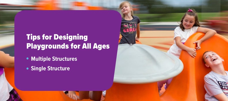 Tips for Designing Playgrounds for All Ages
