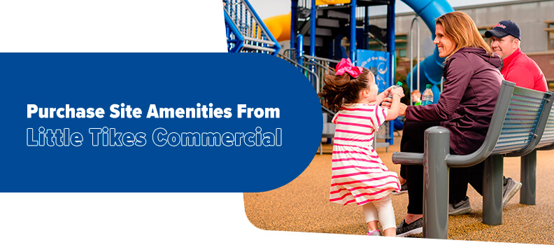 Purchase Site Amenities From Little Tikes Commercial