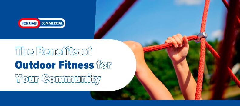 benefits of outdoor fitness for your community